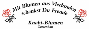 Knobi Blumen - Gartenbau